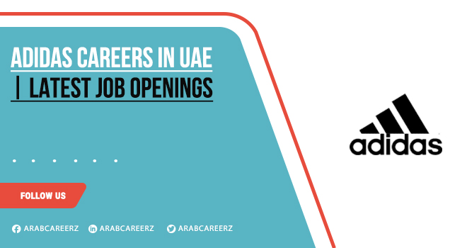 Adidas Careers 2026 | Latest Recruitment in UAE