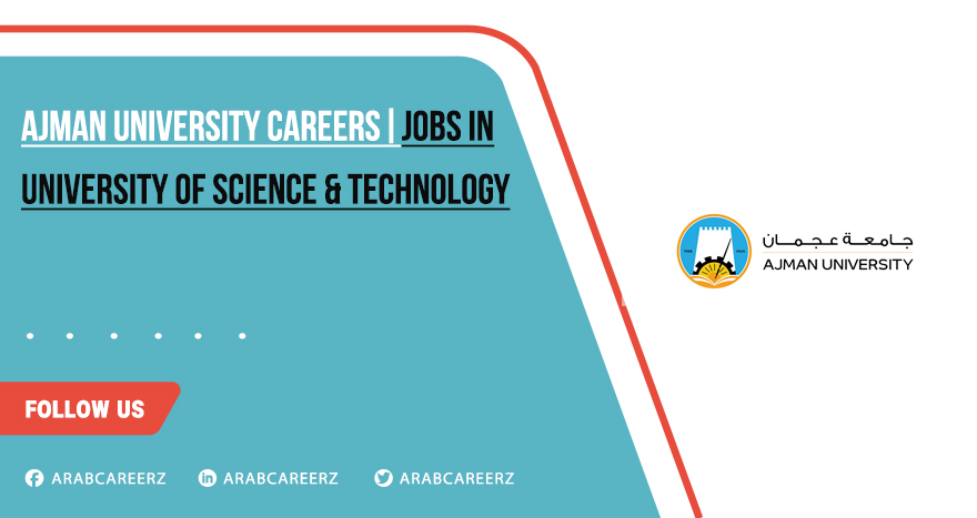 Ajman University Careers 2026 | Recent Open Positions
