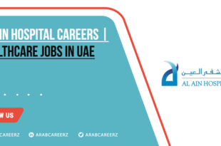 Al Ain Hospital Careers 2026 - Recruiting Multiple Staff