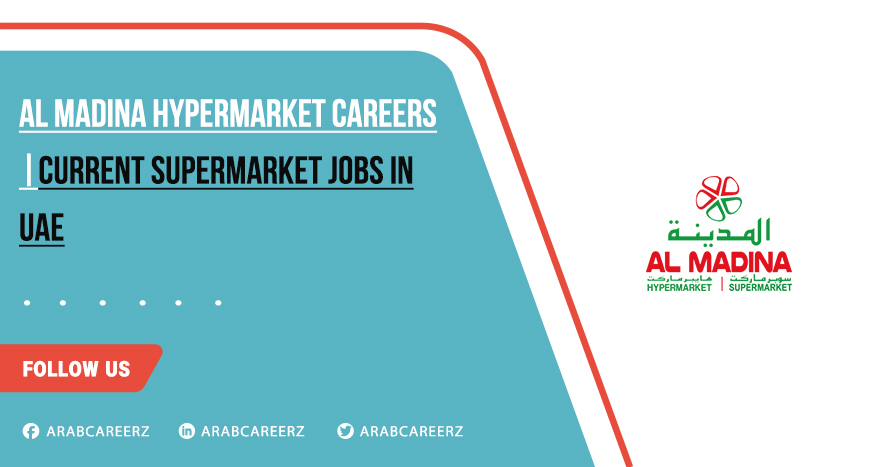 Al Madina Hypermarket Careers 2026 | Latest Opportunities Across UAE