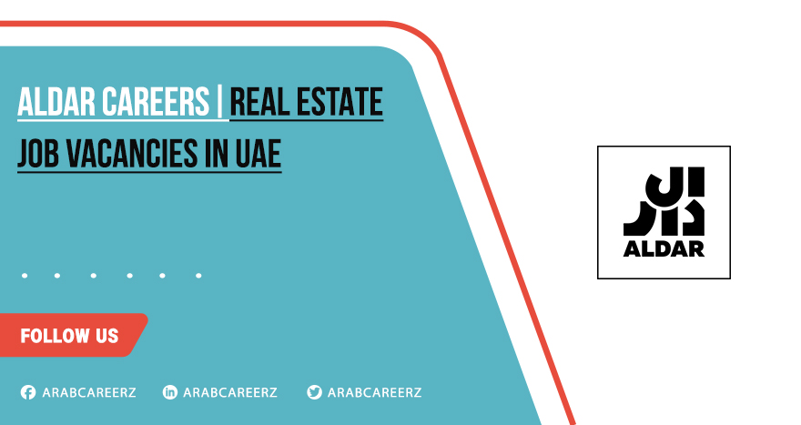 Aldar Careers in Abu Dhabi & UAE | Open Positions