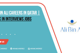 Ali Bin Ali Careers 2026 | Latest Walkin Interviews - Join Now