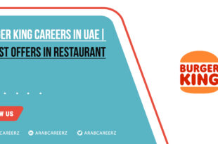 Burger King Careers UAE | Submit Job Application Today 2026