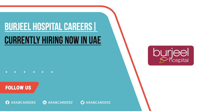 Burjeel Hospital Careers | Latest Recruitment 2025
