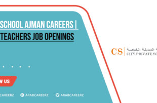 City School Ajman Careers 2026 | Recent Open Jobs in Education Department