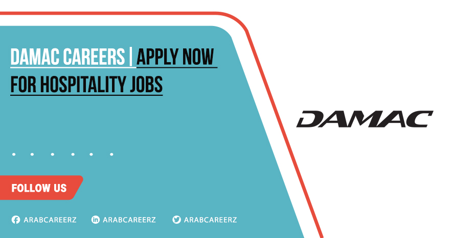 Damac Careers Across UAE | Apply Now for Recent Positions