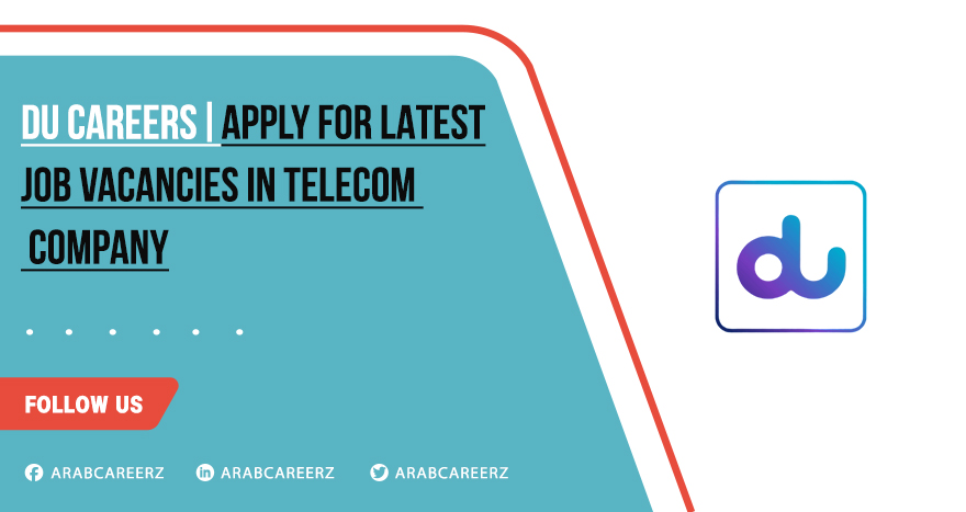 du Careers | Latest Telecommunications Vacancies