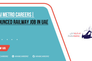 Dubai Metro Careers 2026 | Apply Now for Railway Jobs