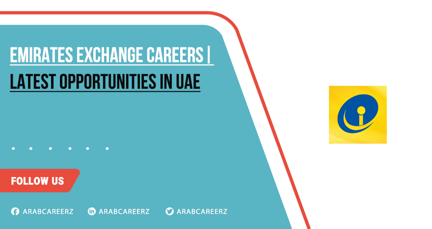 Emirates Exchange Careers | Latest Opportunities in Dubai 2025