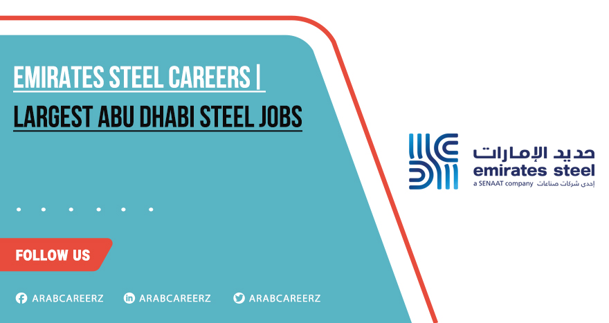Emirates Steel Careers: Announced Multiple Open Positions