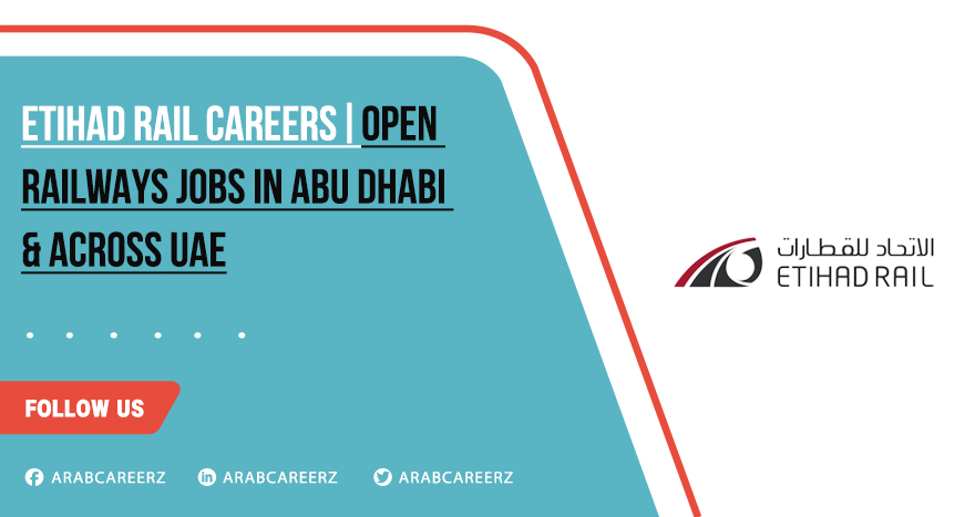 Etihad Rail Careers 2026 | Railway Jobs Open