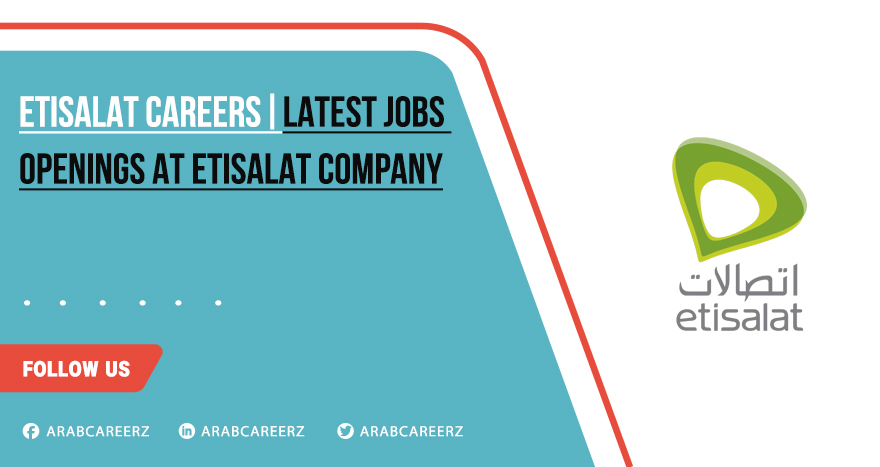 Etisalat Careers 2026 | Apply for Latest Jobs