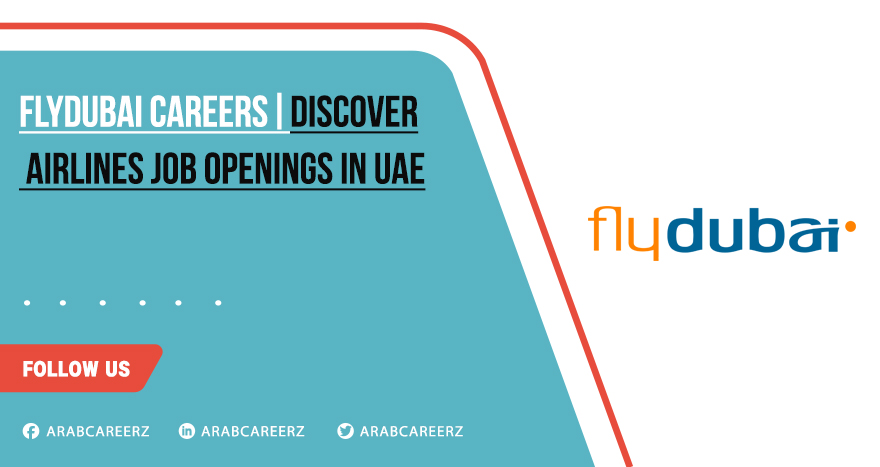 Flydubai Careers 2026 | Submit Your Application Today