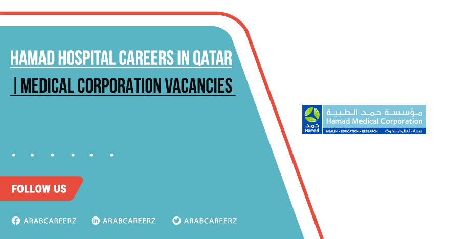 Hamad Hospital Careers in Qatar for Nurses & Others 2025