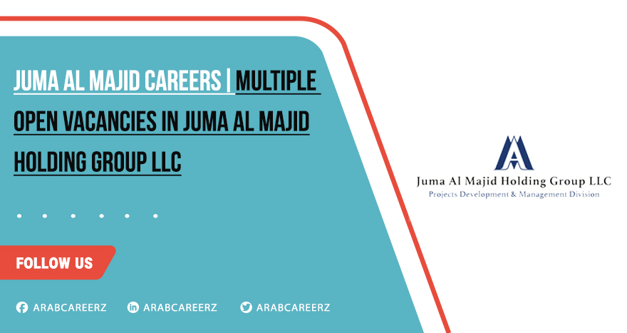Juma Al Majid Careers 2026 | Latest Hotel Job Openings