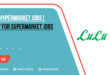 Lulu Hypermarket Jobs 2026 | Recent Job Vacancy Interviews