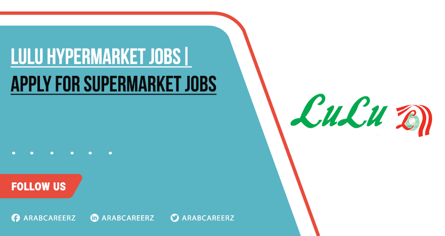 Lulu Hypermarket Jobs 2026 | Recent Job Vacancy Interviews