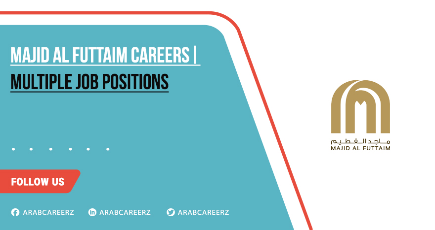 Majid Al Futtaim Careers | Recent Job Openings 2025
