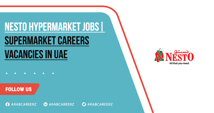Nesto Hypermarket Jobs 2026 | Hiring Now in Supermarket