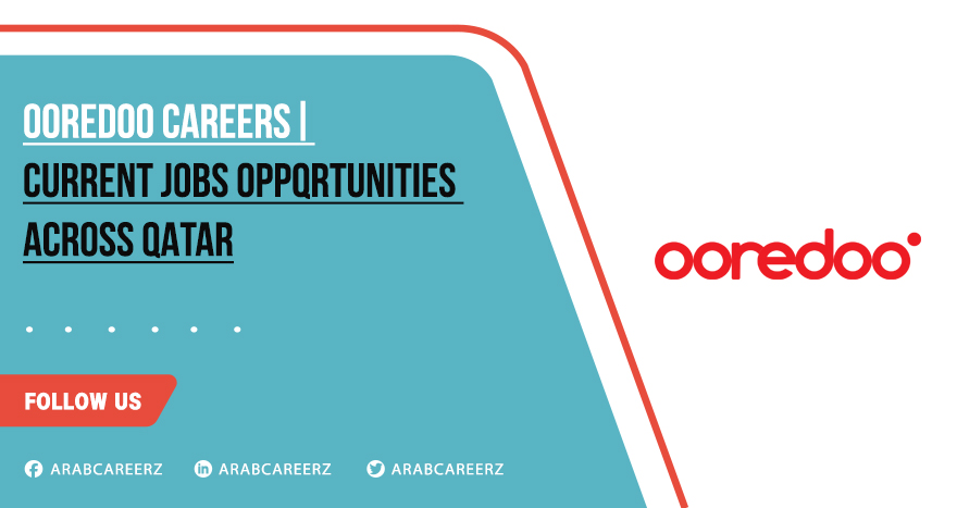 Ooredoo Careers in Qatar 2026 Latest Job Vacancies