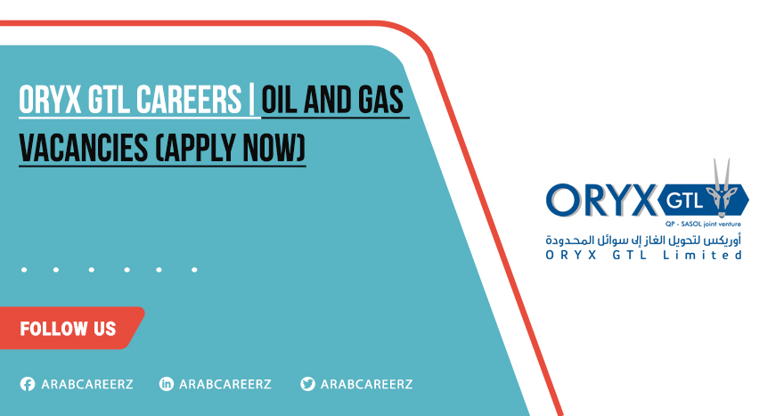 Oryx Gtl Careers | Recent Employment Opportunities