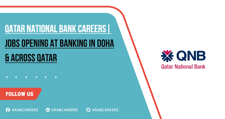 Qatar National Bank Careers 2026 | Register Now