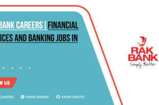 Rak Bank Careers: Open Positions for Banking Professionals 2026