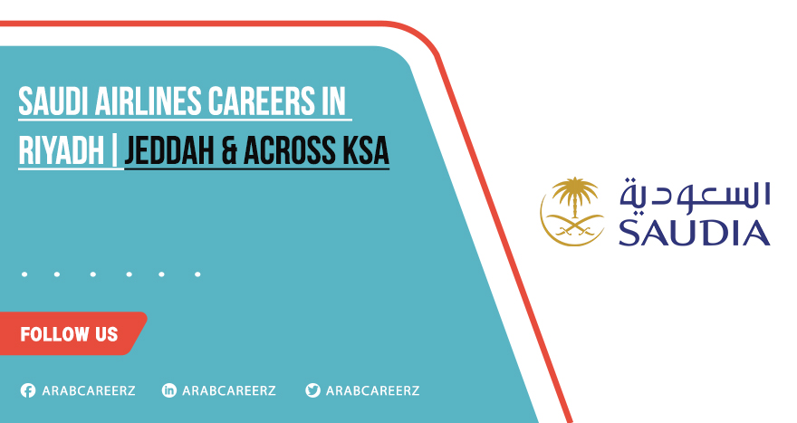 Saudi Airlines Careers | Apply Today for Latest Positions for Freshers