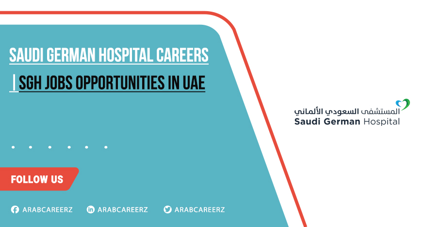 Saudi German Hospital Careers 2026 | Latest Job Openings in Healthcare Sector