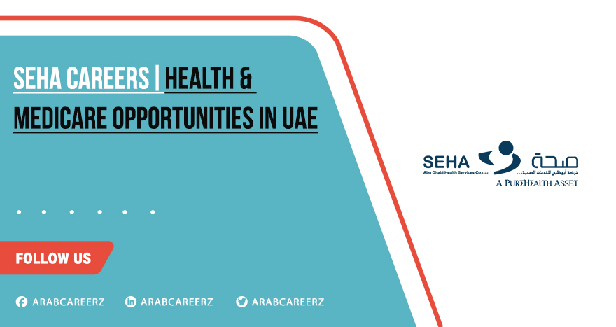 Seha Careers 2026 | Latest Recruitment