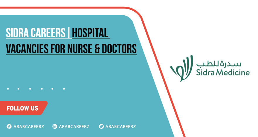 Sidra Careers 2026 | Latest Hospital Vacancies