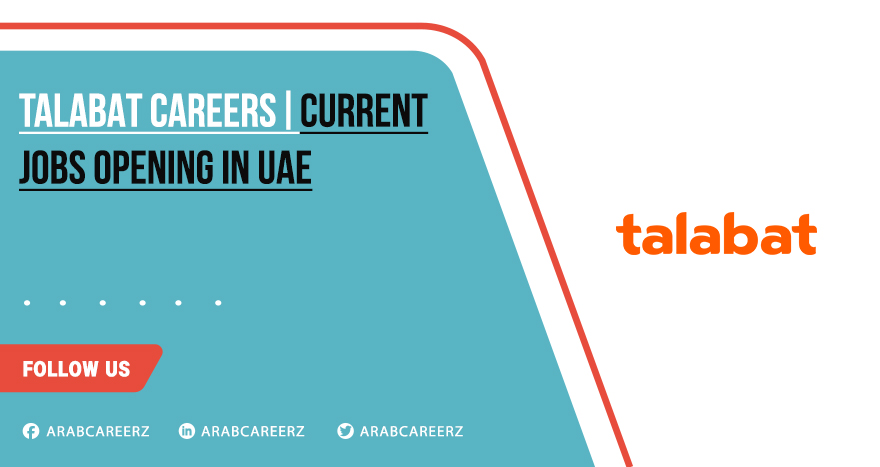 Talabat Careers 2026 | Multiple Open Job Positions