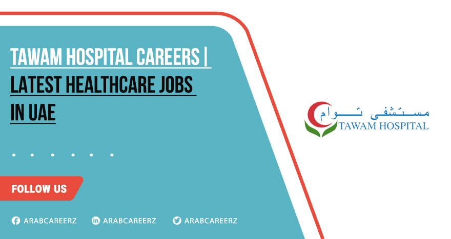 Tawam Hospital Careers: Latest Walk in Interviews Apply Online