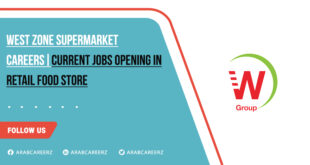 West Zone Supermarket Careers in Dubia, Abu Dhabi, Across UAE 2026